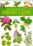 Václav Větvička Vlasta Matoušová Stromy a keře