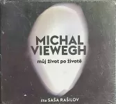 3CD Michal Viewegh Můj život po životě (audiokniha)