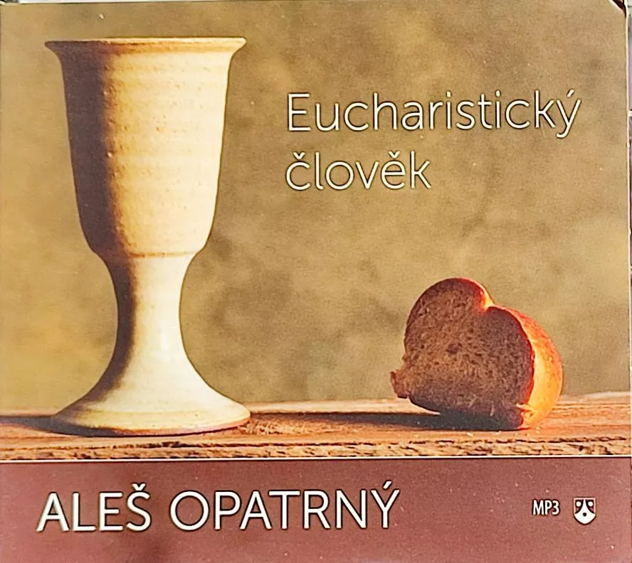 CD Aleš Opatrný Eucharistický člověk (MP3)