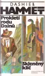 Dashiell Hammett Prokletí rodu Dainů / Skleněný klíč