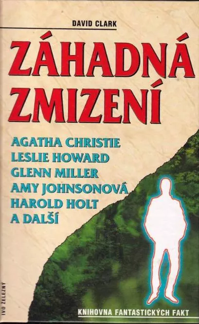 David Clark Záhadná zmizení