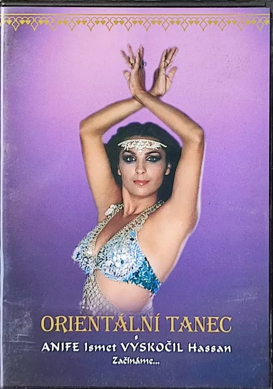 DVD Orientalní tanec s Anife Ismet Vyskočil Hassan
