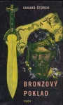 Eduard Štorch Bronzový poklad ilustrace Zdeněk Burian.