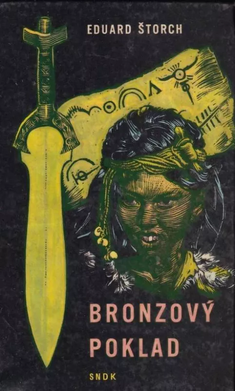 Eduard Štorch Bronzový poklad ilustrace Zdeněk Burian.