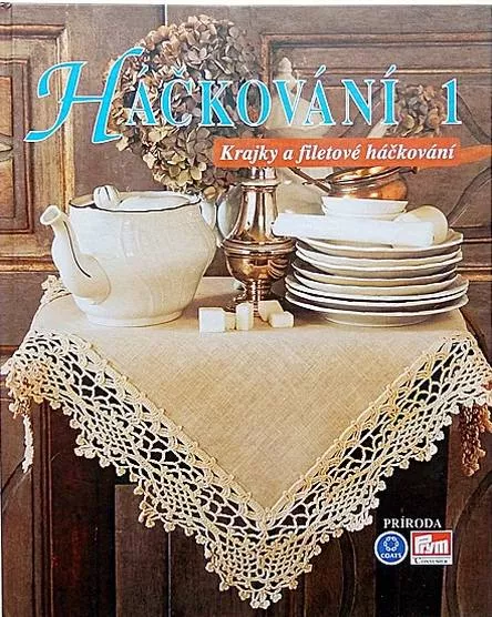 Háčkování 1 Krajky a filetové háčkování