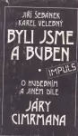 J.Šebánek Karel Velebný Byli jsme a buben Odvrácená tvář Járy Cimrmana