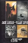 Jack London Volání divočiny + 14 povídek ilustrace Milan Hůrka