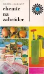 Jaroslav Zakopal Chemie na zahrádce