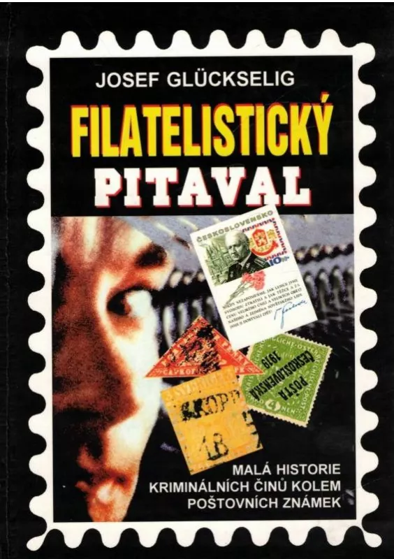 Josef Glückselig Filatelistický pitaval