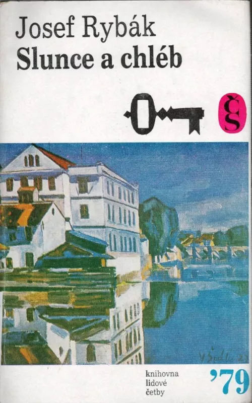 Josef Rybák Slunce a chléb