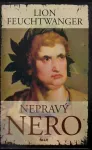 Lion Feuchtwanger: Nepravý Nero