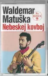 MC Waldemar Matuška Nebeskej kovboj