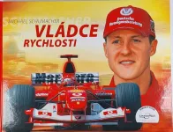 Michael Schumacher - Vládce rychlosti