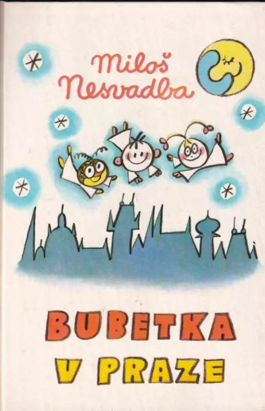 Miloš Nesvadba Bubetka v Praze