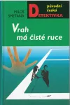 Miloš Smetana Vrah má čisté ruce