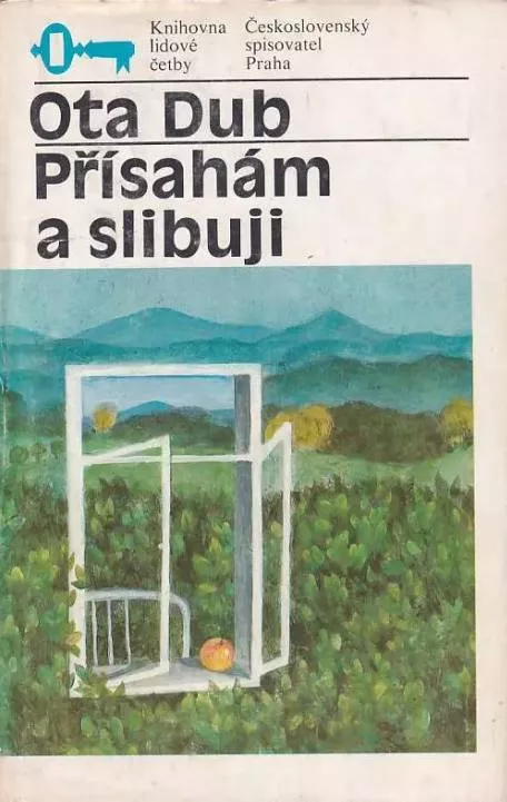Ota Dub Přísahám a slibuji