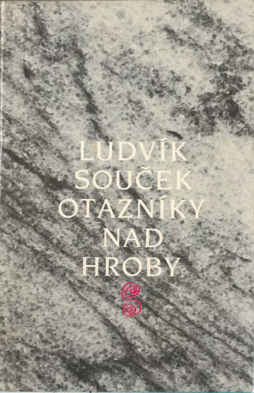 Ludvík Souček Otazníky nad hroby