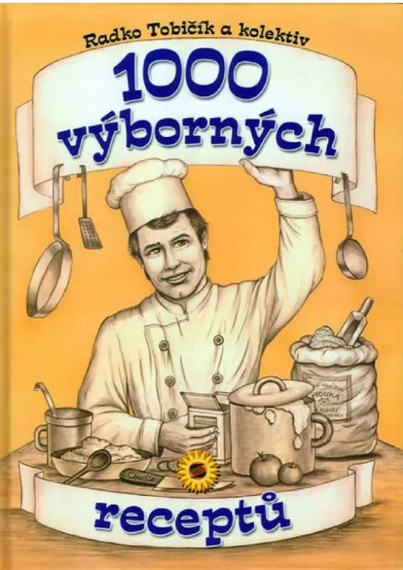 Radko Tobičík 1000 výborných receptů