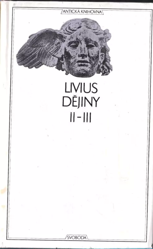 Titus Livius Dějiny II-III.
