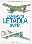 Zbyněk Kuna Dopravní letadla světa