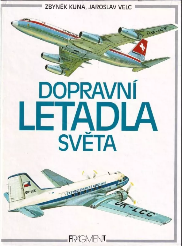 Zbyněk Kuna Dopravní letadla světa