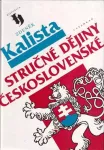 Zdeněk Kalista Stručné dějiny československé