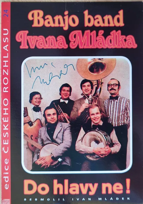 CD Banjo Band Ivana Mládka - Do Hlavy Ne!