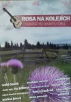 CD Rosa na kolejích (největší hity českého folku)