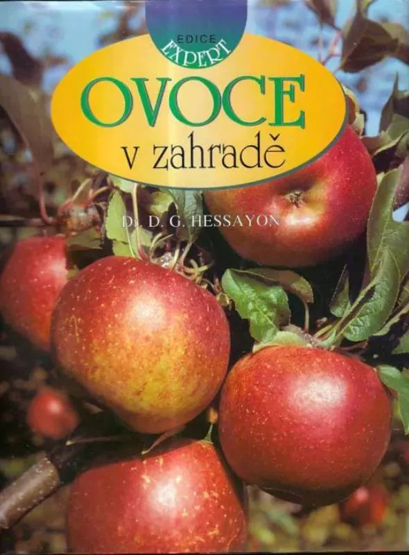 D. G Hessayon: Ovoce v zahradě