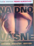 DVD Na dno vášně (Pedro Almodóvar)