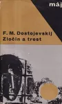 Fjodor Michajlovič Dostojevskij Zločin a trest