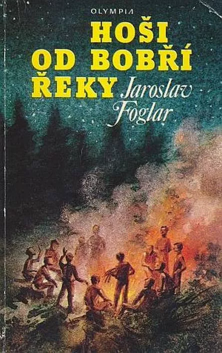 Jaroslav Foglar Hoši od Bobří řeky.