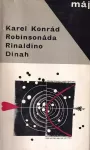 Karel Konrád Robinsonáda, Rinaldino, Dinah