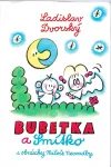 Ladislav Dvorský Bubetka a Smítko ilustrace Miloš Nesvadba