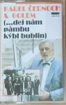 MC Karel Černoch & Golem - (...Dej nám pámbu kýbl bublin)