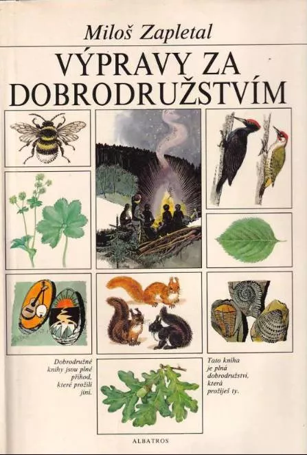 Miloš Zapletal: Výpravy za dobrodružstvím
