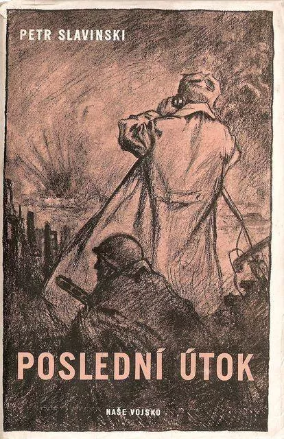 Petr Slavinski Poslední útok