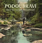 Podoubraví nejen na starých pohlednicích