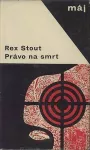 Rex Stout Právo na smrt