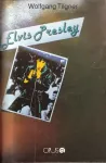 Wolfgang Tilgner Elvis Presley (Slovensky)