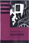 Alexandre Dumas Salvator II. Michal Kudělka KOD 170/II