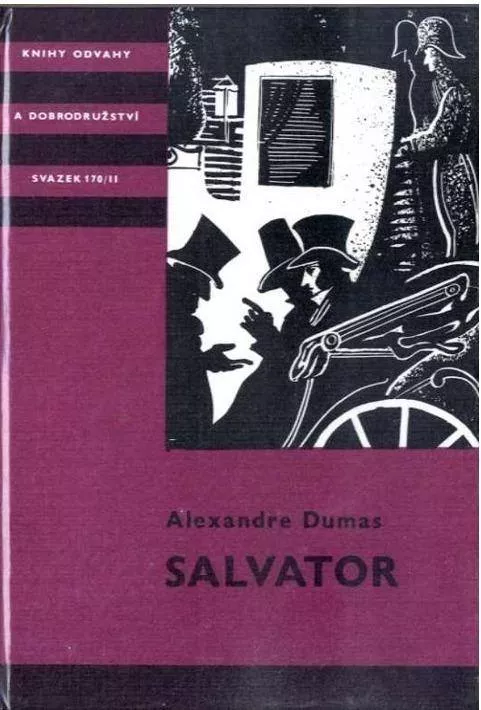 Alexandre Dumas Salvator II. Michal Kudělka KOD 170/II
