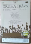 CD Druhá Tráva s Pavlínou Jíšovou