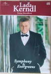 CD Láďa Kerndl+Tereza Kerndlová Symphony + evergreens