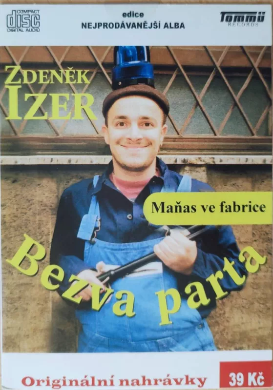 CD Zdeněk Izer Maňas ve fabrice (bezva parta)