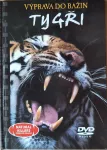 DVD Výprava do bažin-Tygři
