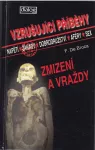 F. de Broca Vzrušující příběhy Zmizení a vraždy