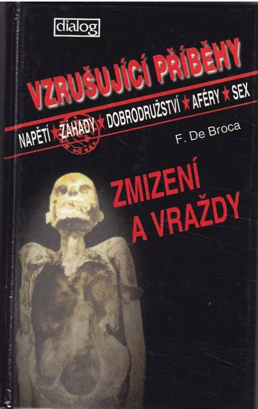 F. de Broca Vzrušující příběhy Zmizení a vraždy