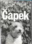 Karel Čapek: Dášenka, čili, Život štěněte