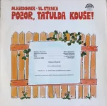 LP Spejbl & Hurvínek - Pozor taťulda kouše! VG+/VG++